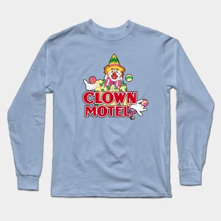 Clown Motel Long Sleeve T-Shirt